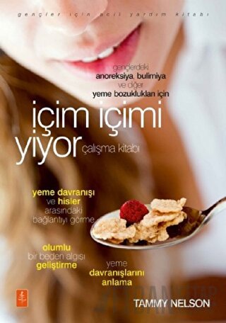 İçim İçimi Yiyor (Çalışma Kitabı) Tammy Nelson