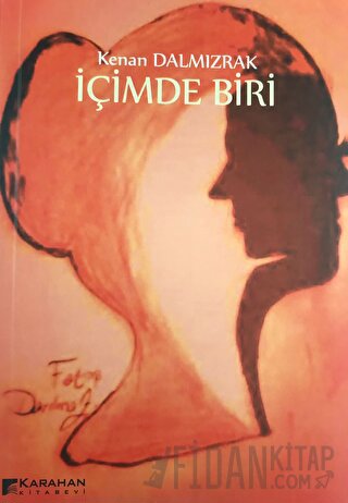 İçimde Biri Kenan Dalmızrak