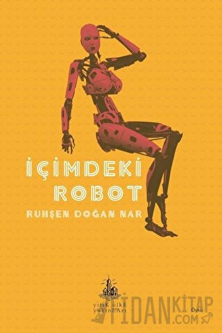 İçimdeki Robot Ruhşen Doğan Nar