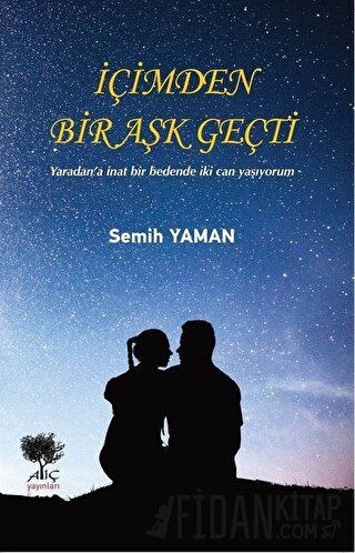 İçimden Bir Aşk Geçti Semih Yaman