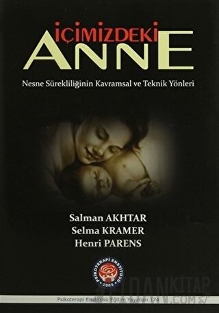 İçimizdeki Anne Henri Parens