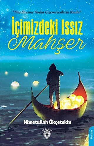 İçimizdeki Issız Mahşer Nimetullah Ökçetekin