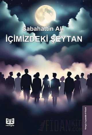 İçimizdeki Şeytan Sabahattin Ali