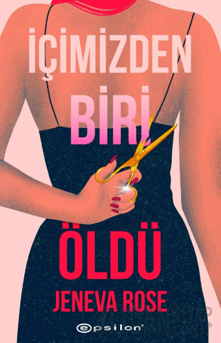 İçimizden Biri Öldü Jeneva Rose