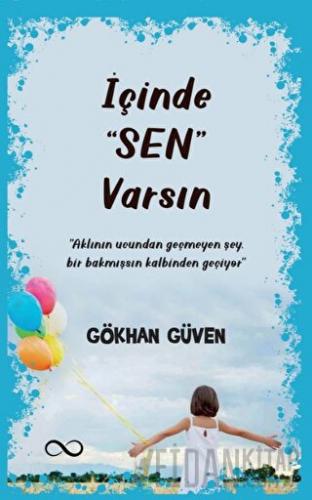 İçinde Sen Varsın Gökhan Güven