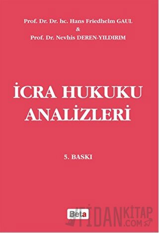 İcra Hukuku Analizleri Hans Friedhelm Gaul