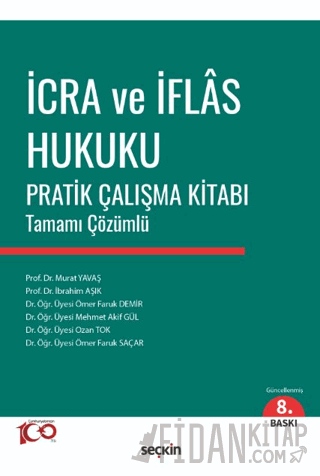 İcra ve İflas Hukuku Pratik Çalışma Kitabı Tamamı Çözümlü Murat Yavaş