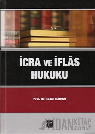 İcra ve İflas Hukuku Erdal Tercan