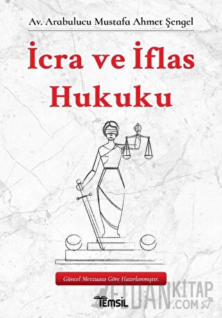 İcra ve İflas Hukuku Mustafa Ahmet Şengel