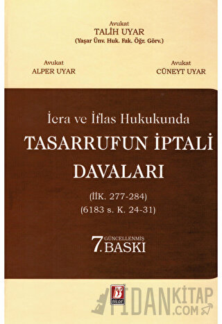 İcra ve İflas Hukukunda Tasarrufun İptali Davaları (Ciltli) Talih Uyar