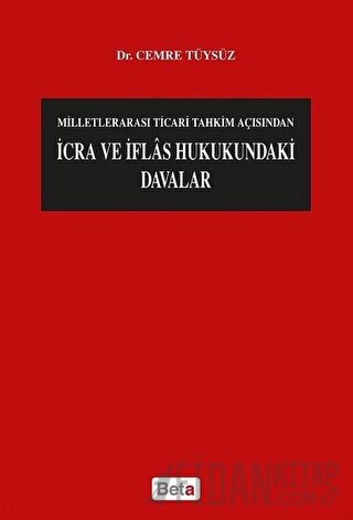 İcra ve İflas Hukukundaki Davalar Cemre Tüysüz