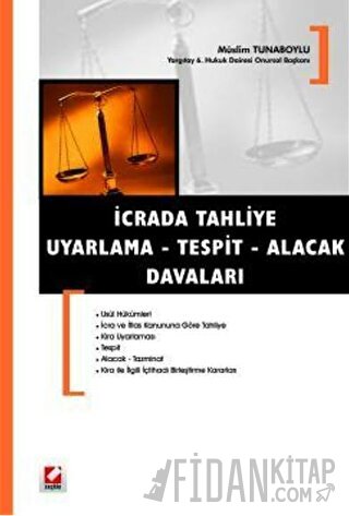 İcrada Tahliye - Uyarlama - Tespit - Alacak Davaları Müslim Tunaboylu