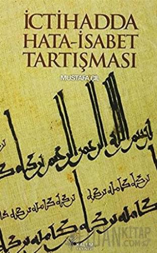 İctihadda Hata-İsabet Tartışması Mustafa Çil