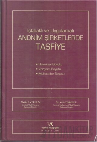 İçtihatlı ve Uygulamalı Anonim Şirketlerde Tasfiye (Ciltli) Mahmut Vef