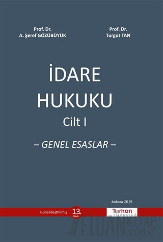 İdare Hukuku Cilt 1 (Ciltli) A. Şeref Gözübüyük