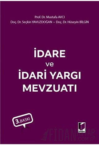 İdare ve İdari Yargı Mevzuatı Hüseyin Bilgin