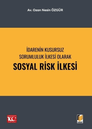 İdarenin Kusursuz Sorumluluk İlkesi Olarak Sosyal Risk İlkesi Ozan Nes