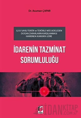 İdarenin Tazminat Sorumluluğu Asuman Çapar