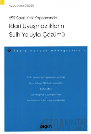 659 Sayılı Kanun Hükmünde Kararname Kapsamındaİdari Uyuşmazlıkların Su