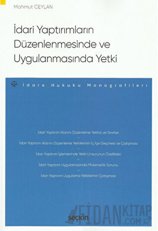 İdari Yaptırımların Düzenlenmesinde ve Uygulanmasında Yetki – İdare Hu