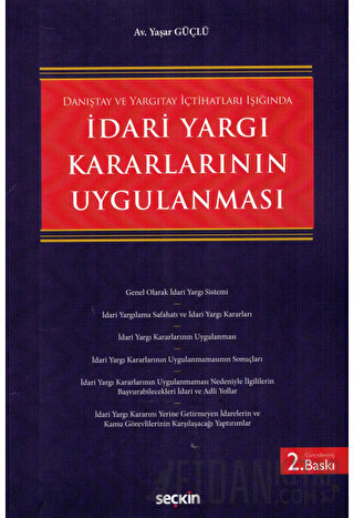 Danıştay ve Yargıtay İçtihatları Işığındaİdari Yargı Kararlarının Uygu