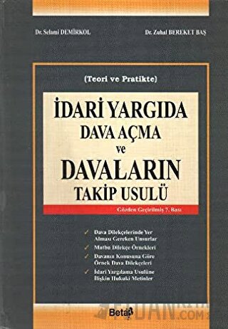 İdari Yargıda Dava Açma ve Davaların Takip Usulü (Ciltli) Zuhal Bereke