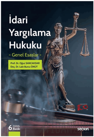 İdari Yargılama Hukuku – Genel Esaslar – Oğuz Sancakdar