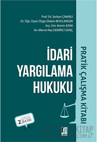 İdari Yargılama Hukuku Pratik Çalışma Kitabı Kolektif