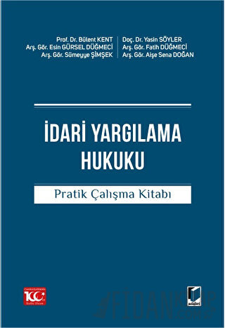 İdari Yargılama Hukuku Pratik Çalışma Kitabı Kolektif