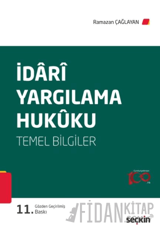 İdari Yargılama Hukuku &#40;Temel Bilgiler&#41; Ramazan Çağlayan