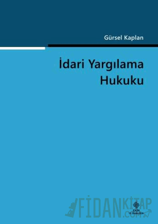 İdari Yargılama Hukuku Gürsel Kaplan