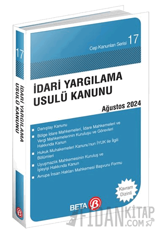 İdari Yargılama Usulü Kanunu - Ağustos 2024 Kolektif