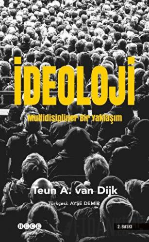 İdeoloji Multidisipliner Bir Yaklaşım Teun A. van Dijk