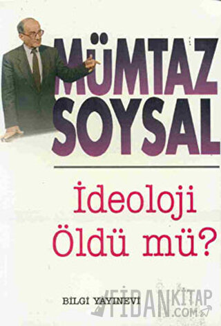 İdeoloji Öldü mü? Mümtaz Soysal