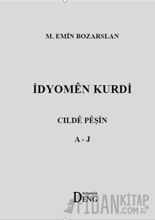 İdyomen Kurdi - Cılde Peşin A-J M. Emin Bozarslan