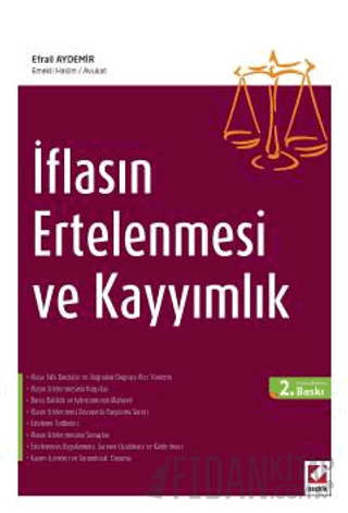 İflasın Ertelenmesi ve Kayyımlık Efrail Aydemir