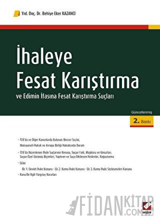 İhaleye Fesat Karıştırma Behiye Eker Kazancı