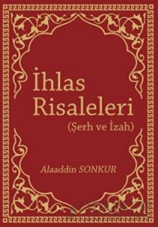 İhlas Risaleleri Alaaddin Sonkur