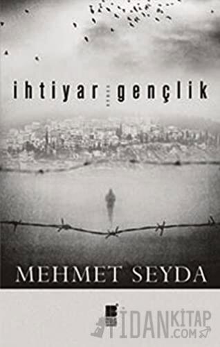 İhtiyar Gençlik Mehmet Seyda