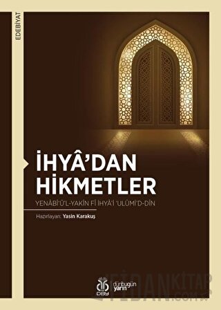 İhya’dan Hikmetler Yasin Karakuş