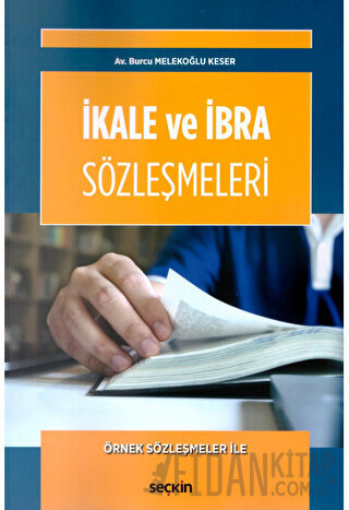 İkale ve İbra Sözleşmeleri Burcu Melekoğlu Keser