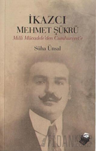 İkazcı Mehmet Şükrü Süha Ünsal