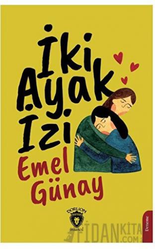 İki Ayak İzi Emel Günay