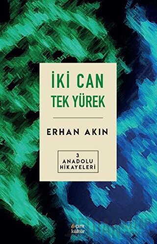 İki Can Tek Yürek Erhan Akın