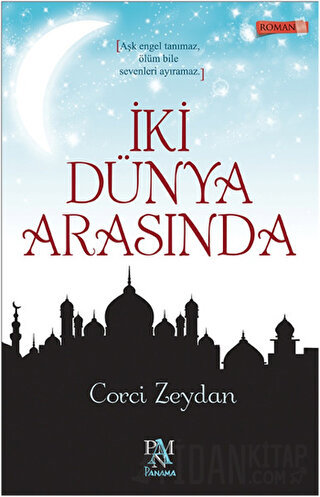 İki Dünya Arasında Corci Zeydan