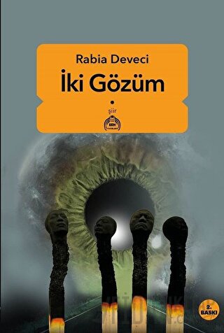 İki Gözüm Rabia Deveci