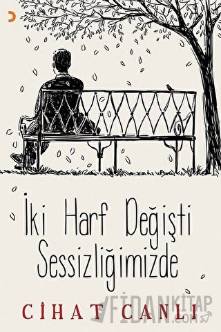 İki Harf Değişti Sessizliğimizde Cihat Canlı