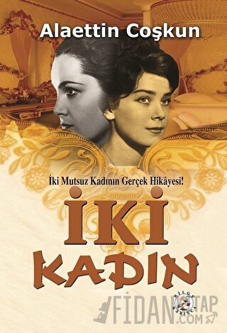 İki Kadın Alaettin Coşkun