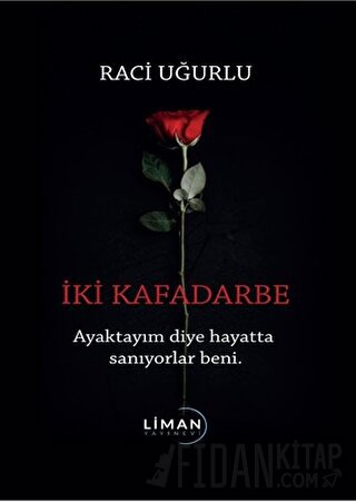 İki Kafadarbe Raci Uğurlu