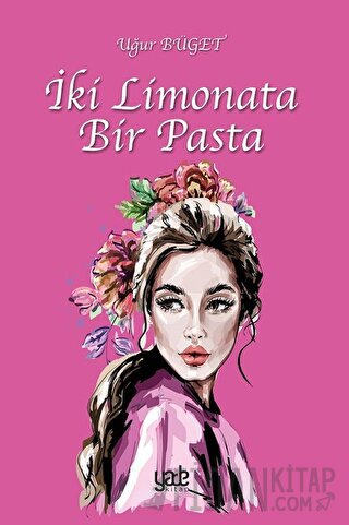 İki Limonata Bir Pasta Uğur Büget